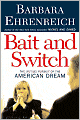 Bait and Switch: The (Futile) Pursuit of the American Dream