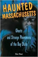 download Haunted Massachusetts : Ghosts and Strange Phenomena of the Bay State book