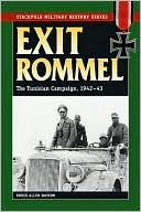 download Exit Rommel : The Tunisian Campaign, 1942-43 book