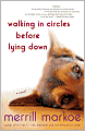 Walking in Circles Before Lying Down