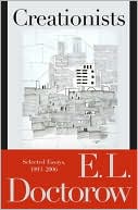 Creationists: Selected Essays 1993-2006