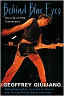 Behind Blue Eyes: The Life of Pete Townshend