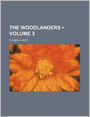 The Woodlanders (Volume 3)