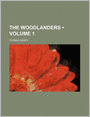 The Woodlanders (Volume 1)