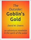 The Outsider: Goblin's Gold