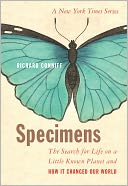 Specimens: The Search for Life on a Little Known Planet and How It Changed Our World