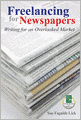 Freelancing for Newspapers: Writing for an Overlooked Market