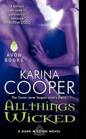 All Things Wicked (Dark Mission Series)