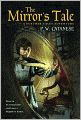 The Mirror's Tale (Further Tales Adventure Series)