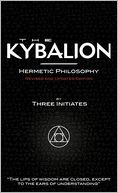 The Kybalion - Revised and Updated Edition