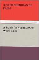 A Stable For Nightmares Or Weird Tales