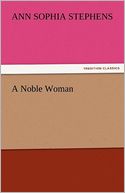 A Noble Woman