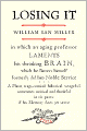 Losing It: In which an Aging Professor laments his shrinking Brain?.