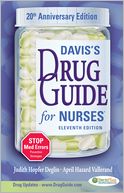 Davis's Drug Guide for Nurses: 20th Anniversary Edition