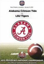 2012 Allstate BCS National Championship: Alabama Crimson Tide vs. LSU Tigers
