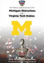 2012 Allstate Sugar Bowl: Michigan Wolverines vs. Virginia Tech Hokies