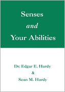 Senses and Your Abilities