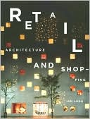 Retail: Architecture and Shopping