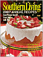 Southern Living: 2007 Annual Recipes: Every Single Recipe From 2007 -- Over 900!