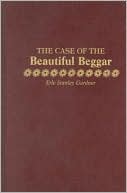 The Case of the Beautiful Beggar: A Perry Mason Mystery