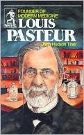 Louis Pasteur: Founder of Modern Medicine