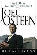 The Rise of Lakewood Church and Joel Osteen