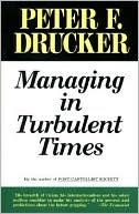 Managing in Turbulent Times