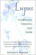 Lupus: Alternative Therapies That Work