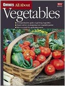 All About Vegetables (Ortho's All about Series)