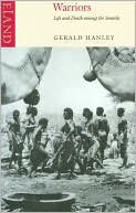 Warriors: Life and Death Among the Somalis