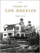 Houses of Los Angeles, 1885-1919