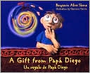 A Gift from Papa Diego/Un regalo de Papa Diego