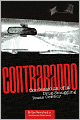 Contrabando: Confessions of a Drug-Smuggling Texas Cowboy