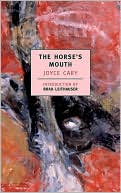 The Horse's Mouth (New York Review of Books Classics Series)