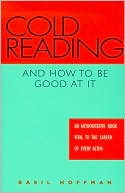 Cold Reading and How to Be Good at It