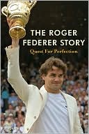 Roger Federer Story: Quest for Perfection