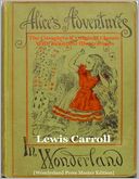 Alice's Adventures In Wonderland, The Complete & Original Classic With Beautiful Illustrations [Wonderland Press Master Edition]