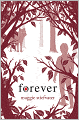 Forever (Wolves of Mercy Falls Series #3)