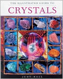 download The Illustrated Guide To Crystals book