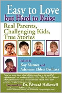 Easy To Love But Hard To Raise