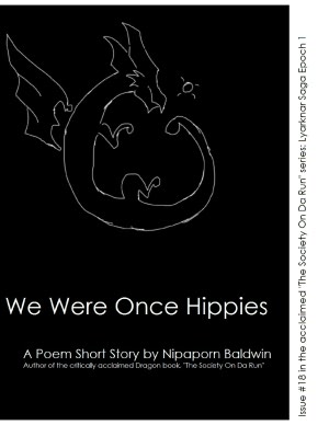 We Were Once Hippies: A Poem-Short-Story
