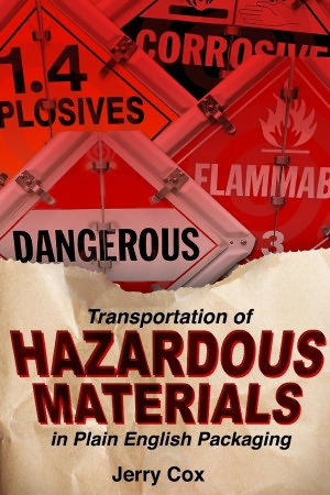 Transportation of Hazardous Materials: In Plain English Packaging