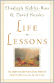 Life Lessons: Two Experts on Death and Dying Teach Us About the