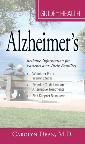 The Everything Health Guide to Alzheimer's Disease: A reassuring, informative guide for families and caregivers