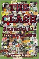 The Clash: Essential Interviews