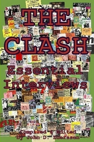 The Clash: Essential Interviews