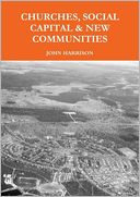 Churches, Social Capital & New Communities