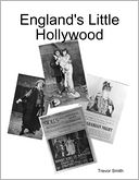 download England's Little Hollywood book