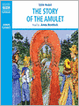 The Story of the Amulet: Psammead Trilogy, Book 3