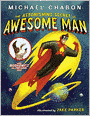 Astonishing Secret of Awesome Man